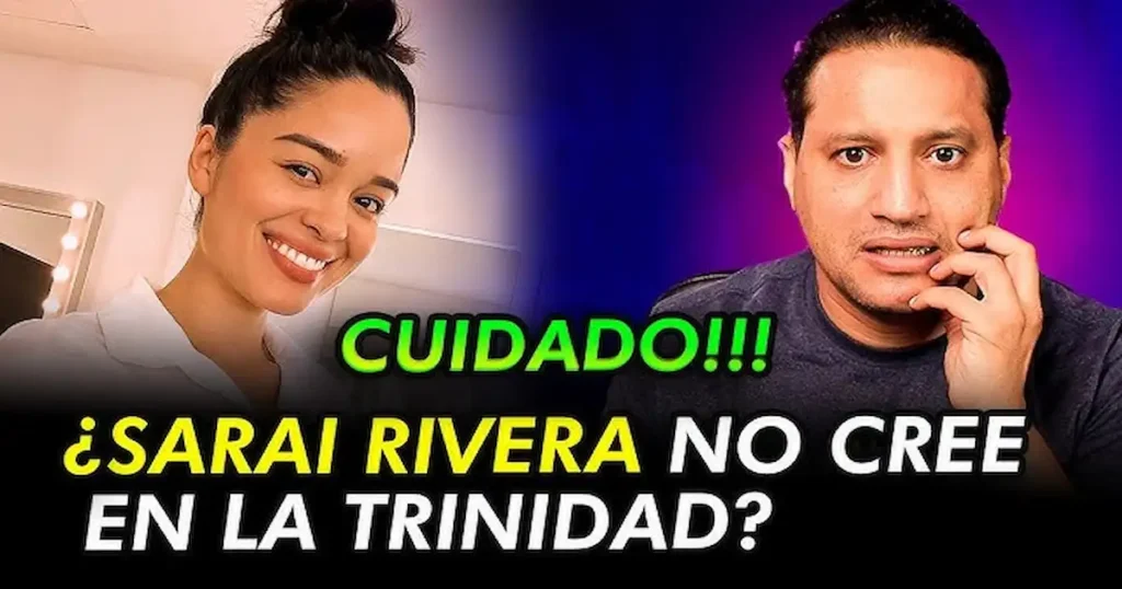 Sarai Rivera no cree en la Trinidad